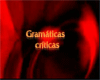 Gram�ticas Cr�ticas.